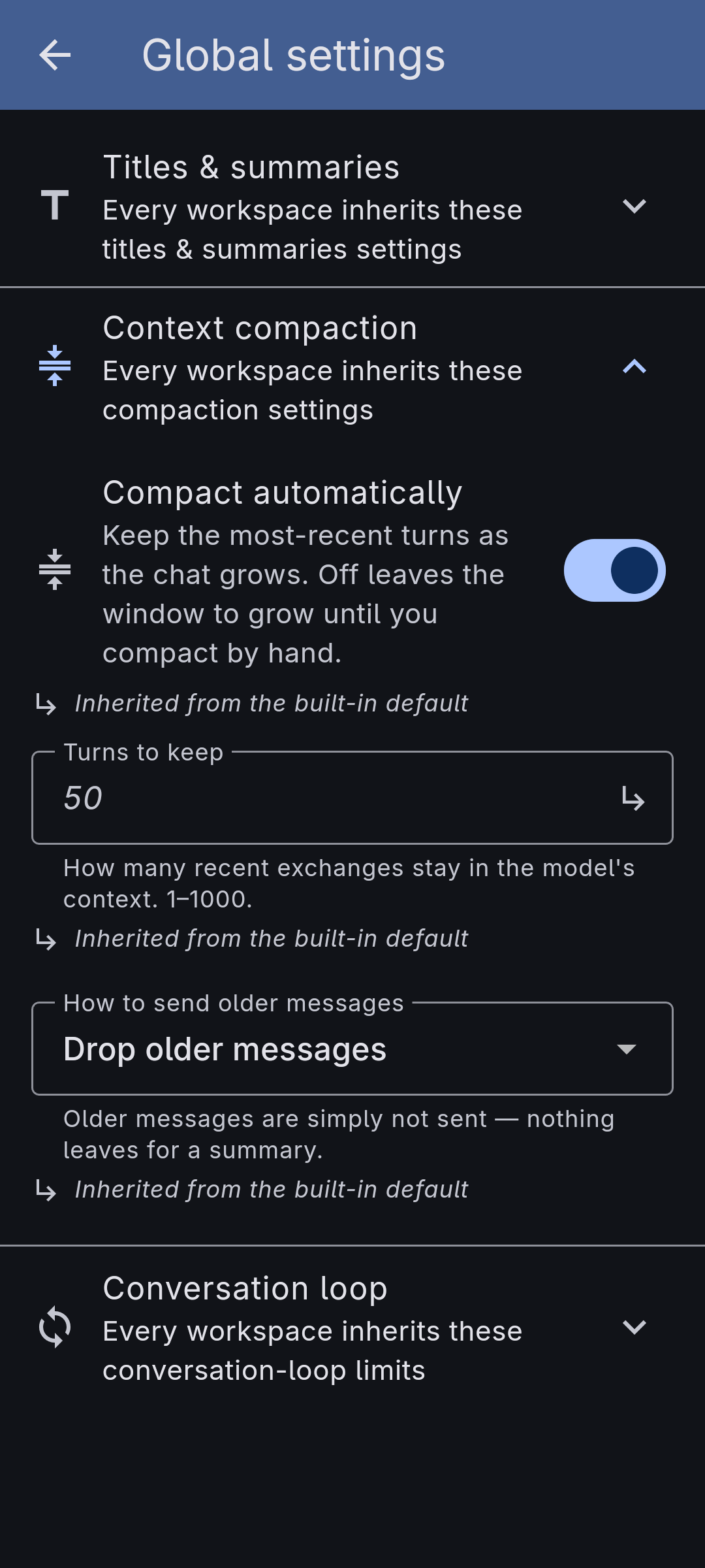 The Context compaction section of Global settings — compact automatically, turns to keep, and how to send older messages
