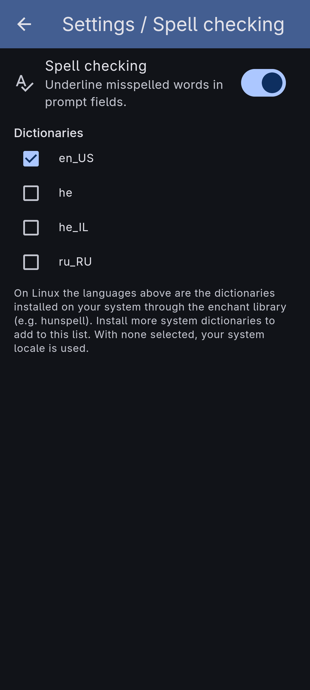 The Spell checking settings page: an enable switch and a "Dictionaries" list of the languages installed on the system, one of them ticked, with a note explaining they come from the enchant library.