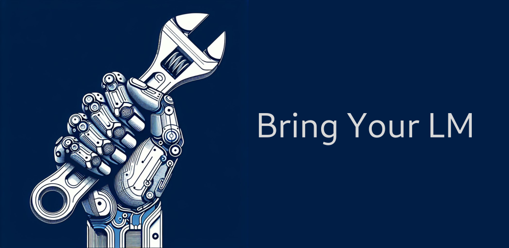 Bring Your LM